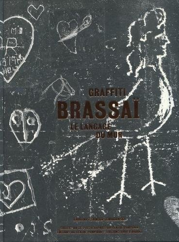 Brassai - Le langage du mur - Graffiti