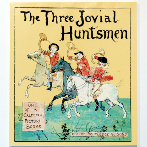 The Three Jovial Huntsmen-Randolph Caldecott(1993년 복간본(1880년 초판))
