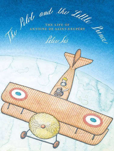 The Pilot and the Little Prince-Peter Sis