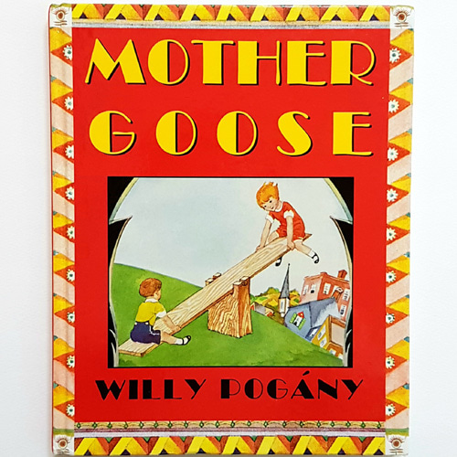 Mother Goose-Willy Pogany(2000년 복간본(1928년 초판))
