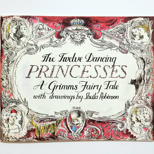 Twelve Dancing Princesses-Sheila Robinson(2012년 복간본(1940년대 초판본))