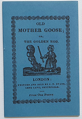 OLD MOTHER GOOSE; 0R, THE GOLDEN EGG(1996년 복간본(1820년 초판)) 챕북