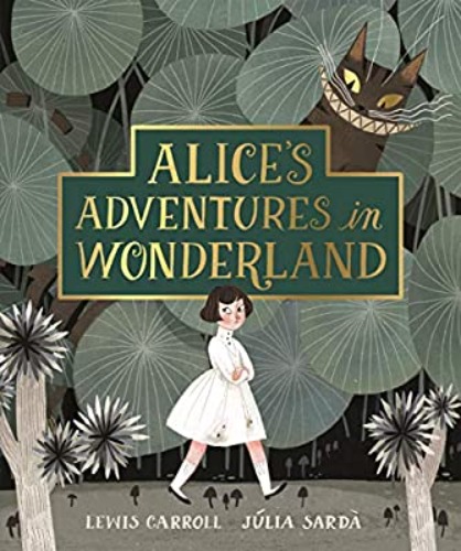Alice&#039;s Adventures in Wonderland-Julia Sarda