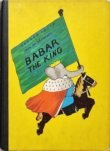 Jean de Brunhoff-The Babar King(1963년 미국판(1935년 미국 초판, 1933년 프랑스 초판))