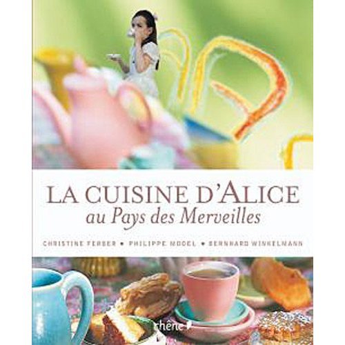 La cuisine d&#039;Alice(Paperback)