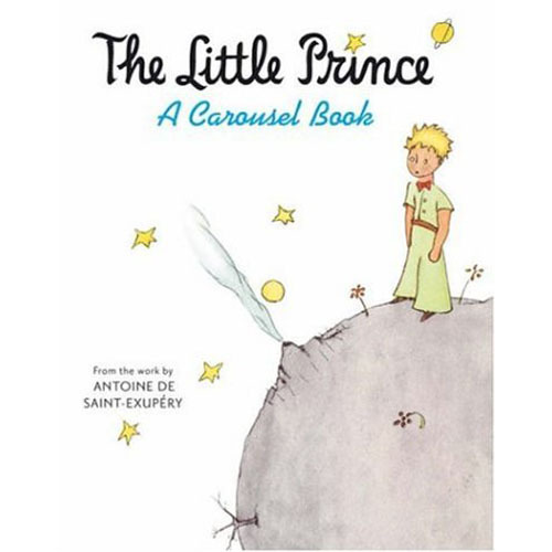 The Little Prince: A Carousel Book