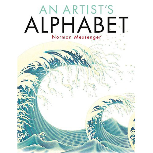 An Artist&#039;s Alphabet-NORMAN MESSINGER