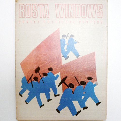 ROSTA WINDOWS-SOVIET POLITICAL POSTER