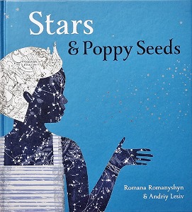 Stars and Poppy Seeds-Romana Romanyshyn, Andriy Lesiv