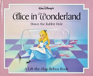 Walt Disney&#039;s Alice in Wonderland: Down the Rabbit Hole pop up book