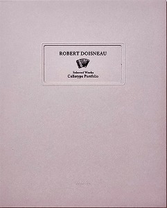 Robert Doisneau A collotype portfolio