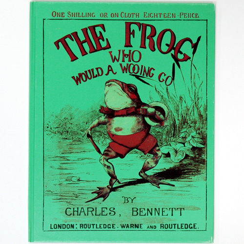 THE FROG WHO WOULD WOOING GO-Charles H. Bennett(1993년 복간본(1860년 초판))