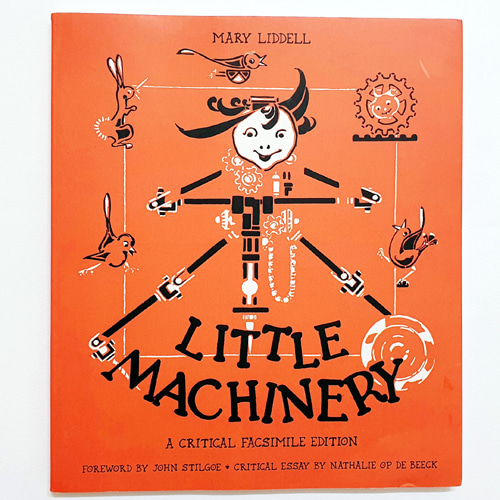 Mary Liddell-Little Machinery: A Critical Facsimile Edition(2009년 복간본(1926년 초판))