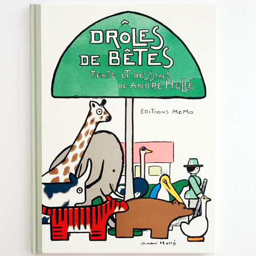 Droles de betes-Andre Helle(2011년 복간본(1924년 초판))
