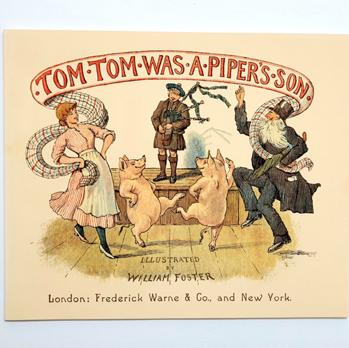 TOM TOM WAS A PIPER&#039;S SON-William Foster(1996년 복간본(1890년 초판))