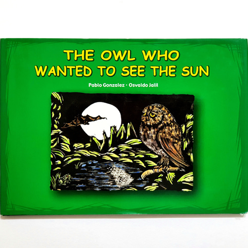 The owl who wanted to see the sun-Osvaldo Jalil