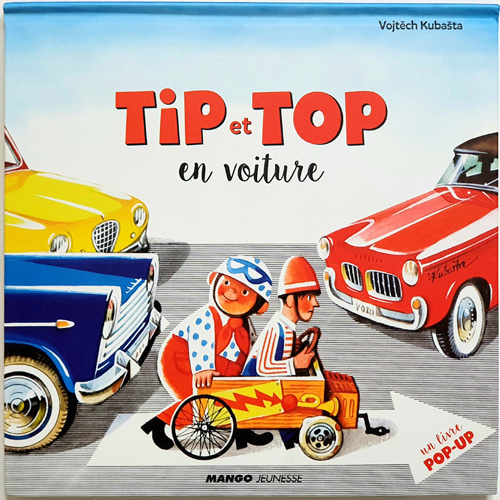 Tip et Top en voiture-Kubasta(2017년 복간본(1964년 초판))