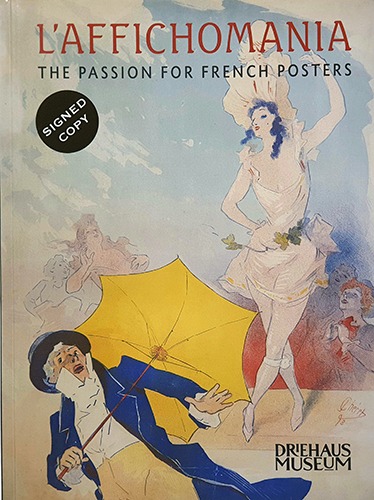 L&#039;Affichomania: The Passion for French Posters(사인본)