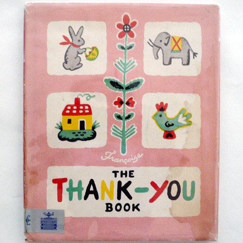 The Thank-you Book: Francoise Seignobosc(1975년 도서관본(1947년 초판))