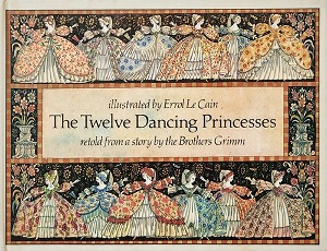 The Twelve Dancing Princesses-Errol le Cain(1981년 2쇄본(1978년 초판))